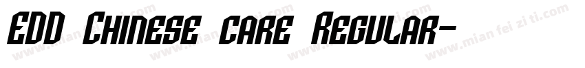 EDD Chinese care Regular字体转换